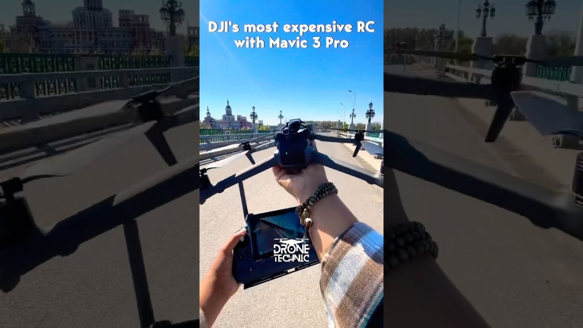 (dron TV): DJI’s Most Expensive RC with Mavic 3 Pro - PHOTOGRAPHE-DEBUTANT